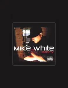 Listen to Mike White, watch music videos, read bio, see tour dates & more!