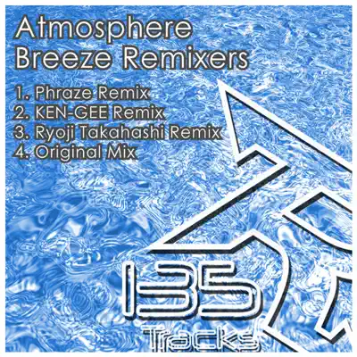 Breeze Remixes - EP - Atmosphere