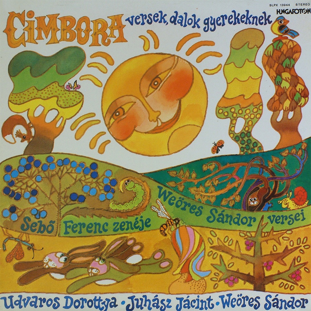 Обложка альбома «Cimbora» — Sándor Weöres, Dorottya Udvaros & Jácint Juhász