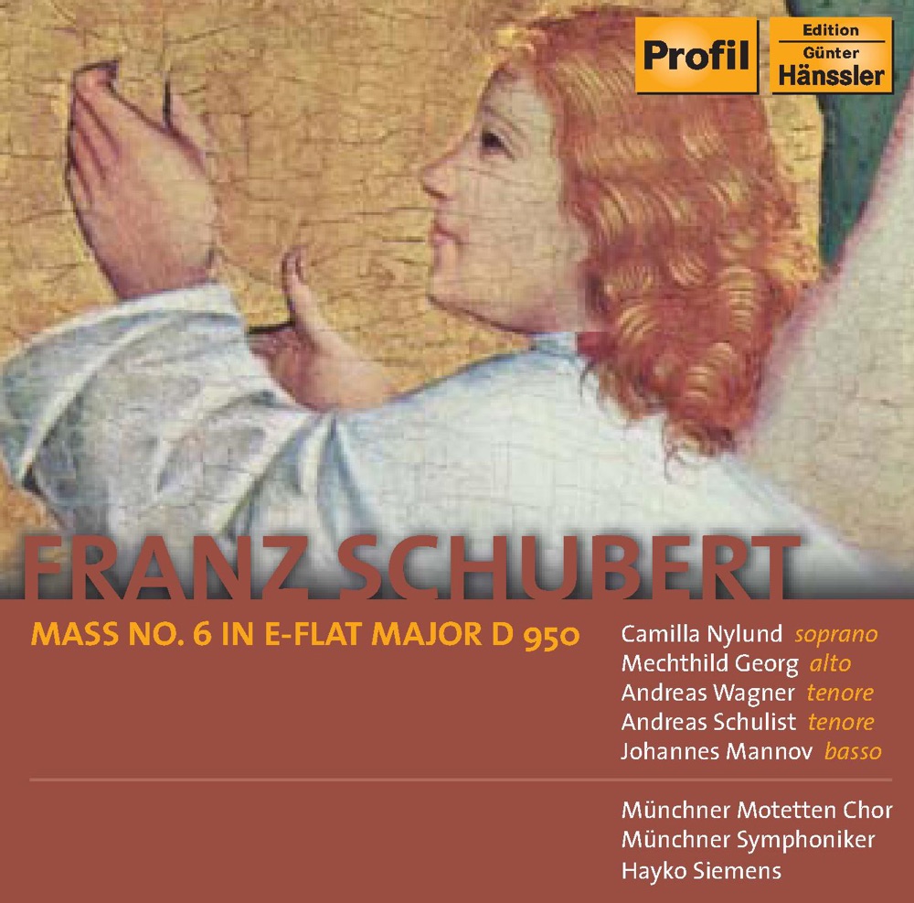 Обложка альбома «Schubert: Mass No. 6 In e Flat Major, D. 950» — Camilla Nylund, Munich Symphony Orchestra, Munich Motet Choir, Andreas Wagner, Andreas Schulist, Hayko Siemens, Mechthild Georg & Johannes Mannov