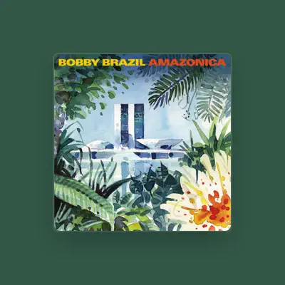 Listen to Bobby Brazil, watch music videos, read bio, see tour dates & more!