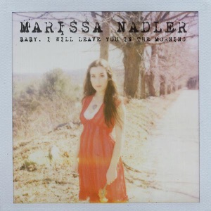 Baby, I Will Leave You In the Morning - Single