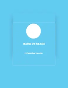 Ouça Band of Clyde, assista a videoclipes, leia a biografia, veja as datas das turnês e mais!
