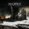 Malefice - When Embers Ignite