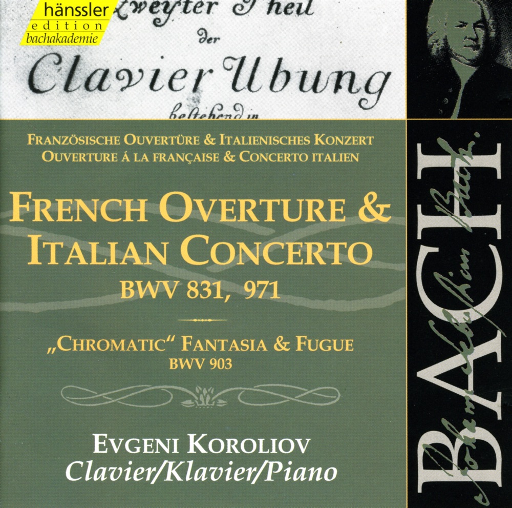 Обложка альбома «Bach, J.S.: French Overture, Bwv 831 - Italian Concerto, Bwv 971» — Evgeni Koroliov