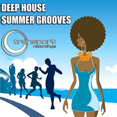 Transport Recordings Presents Deep House Summer Grooves