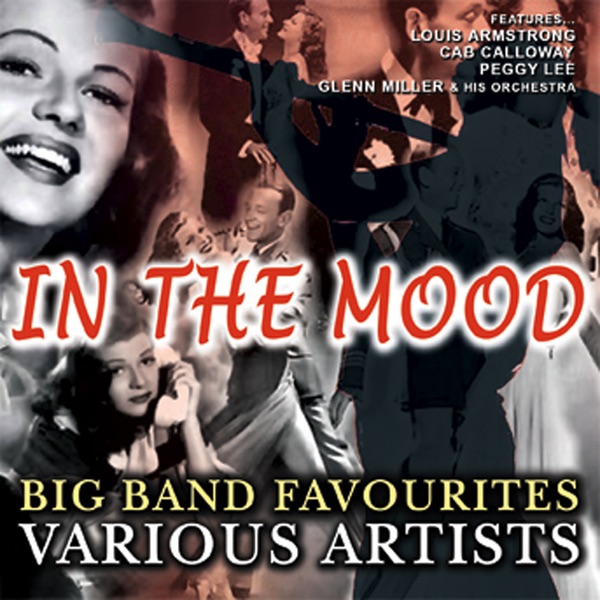 In the Mood - Big Band Favourites
