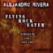 Flying Rock Eater - Alejandro Rivera lyrics