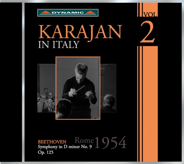 Karajan in Italy, Vol. 2 - Beethoven: Symphony No. 9 in D Minor, Op. 125, "Choral"