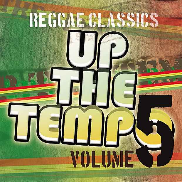 Up the Tempo - Reggae Classics Vol. 5