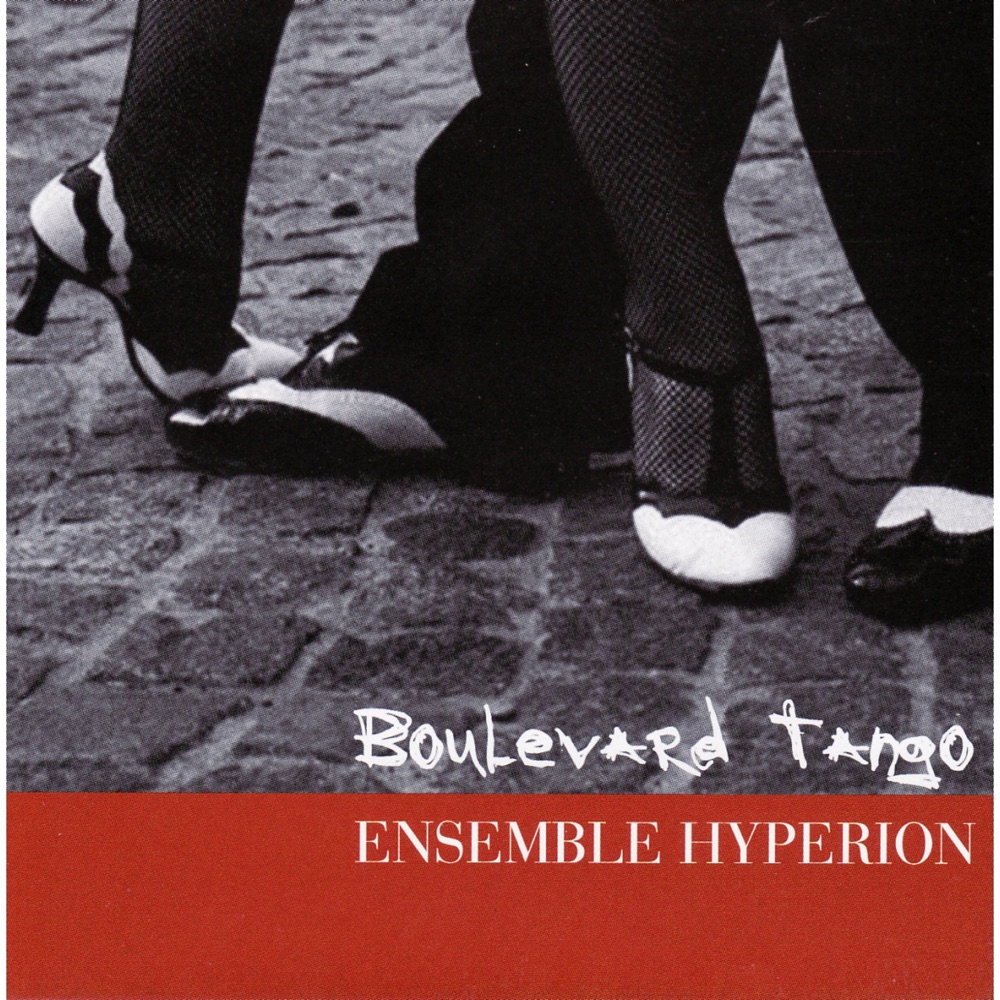Обложка альбома «Boulevard Tango» — Hyperion Ensemble