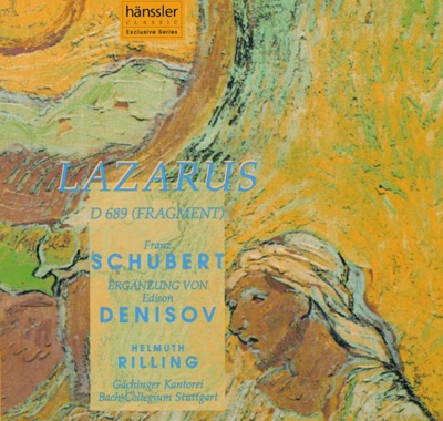 Schubert: Lazarus, Oder Die Feier Der Auferstehung, D. 689