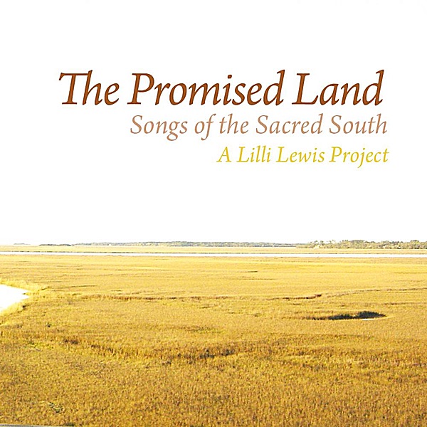 The Promised Land: Songs of the Sacred South