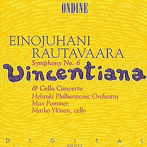 Rautavaara: Symphony No. 6 & Cello Concerto