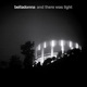 And There Was Light