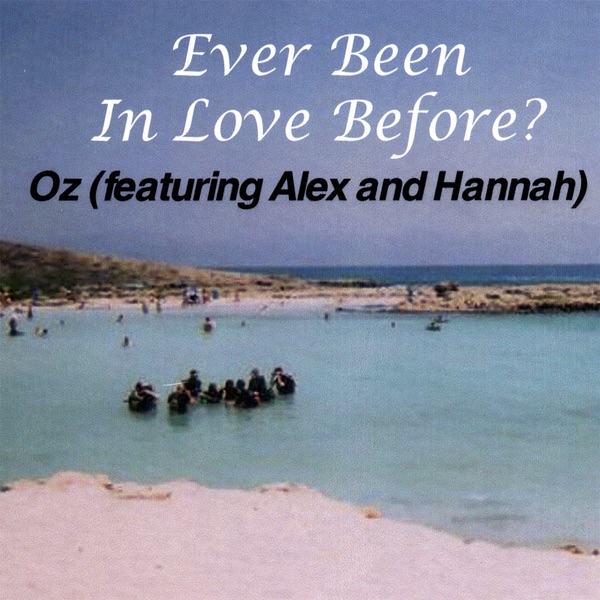 Ever Been In Love Before