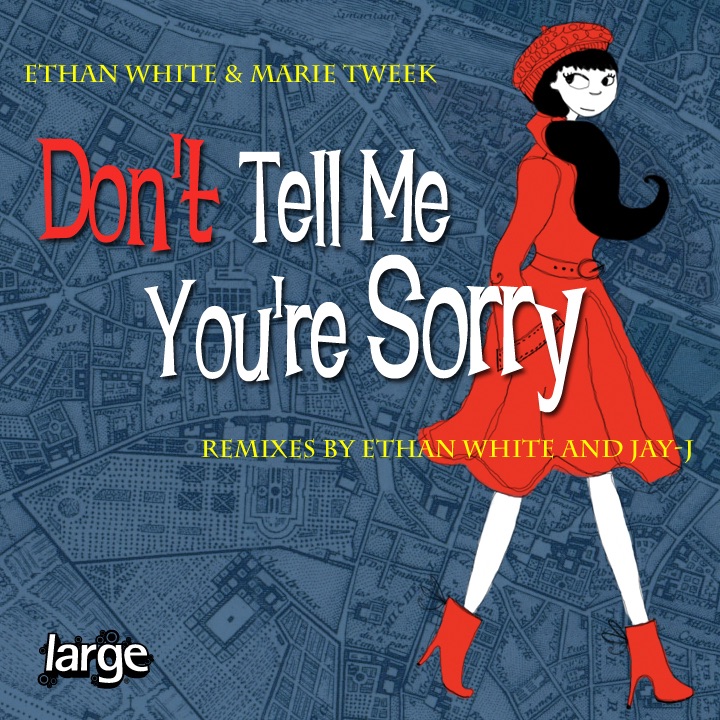 Обложка альбома «Don't Tell Me (You're Sorry)» — Ethan White & Marie Tweek