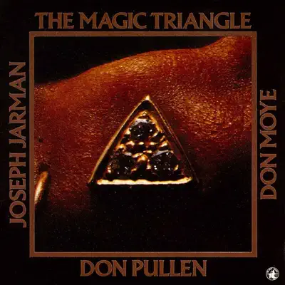 Listen to The Magic Triangle by Don Pullen