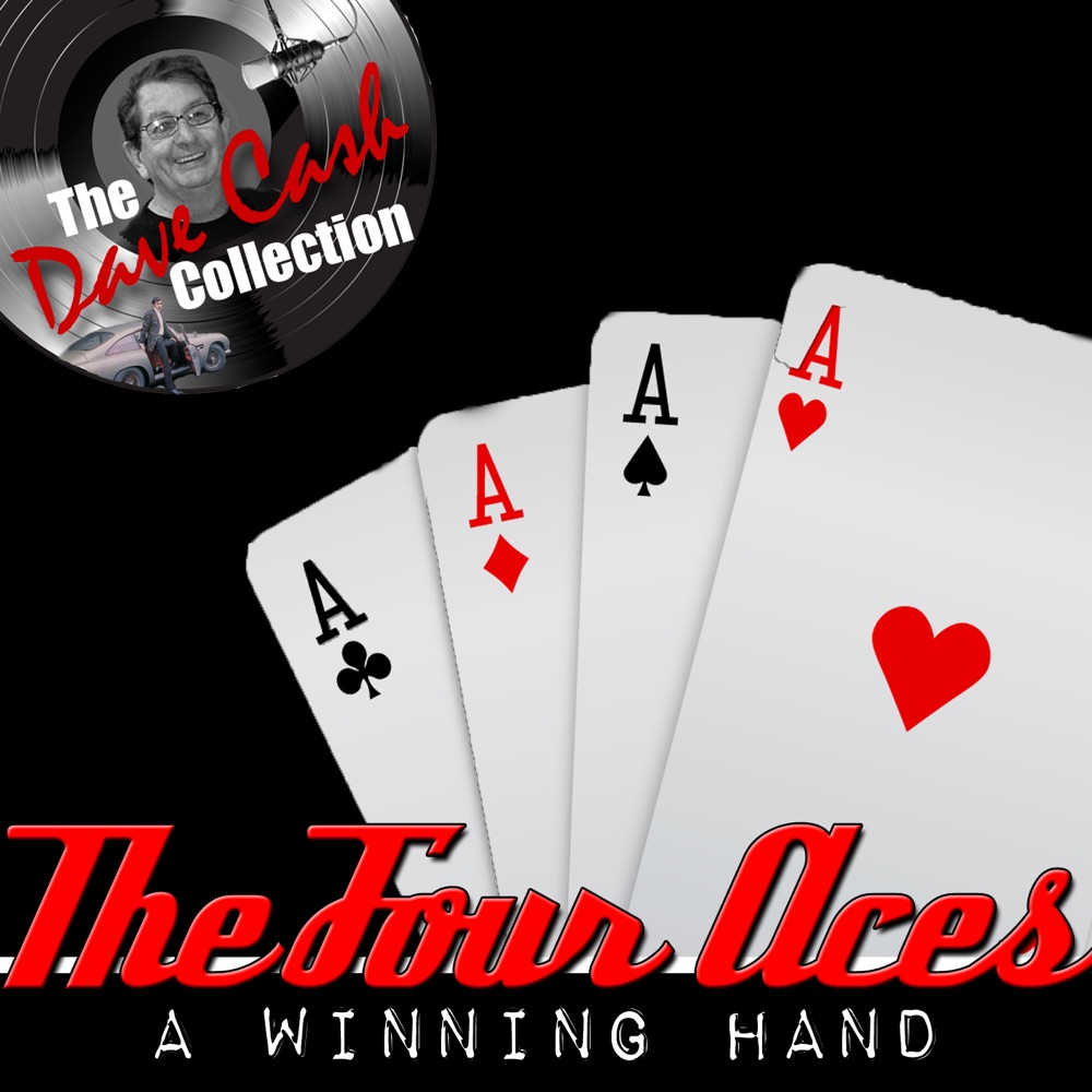 Обложка альбома «A Winning Hand - [The Dave Cash Collection]» — The Four Aces