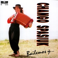 Bailemos Y… - Chango Spasiuk