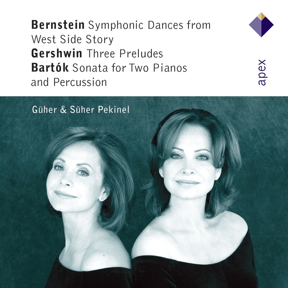 Обложка альбома «Bernstein: Symphonic Dances - Bartók: Three Preludes - Gershwin: Sonata» — Güher Pekinel & Süher Pekinel