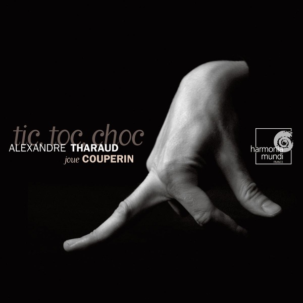 Couperin: Tic Toc Choc