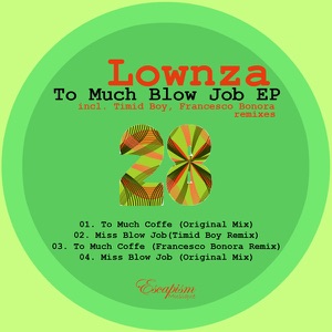 To Much Blow Job - EP