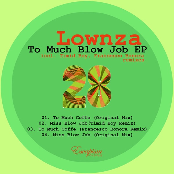 To Much Blow Job - EP