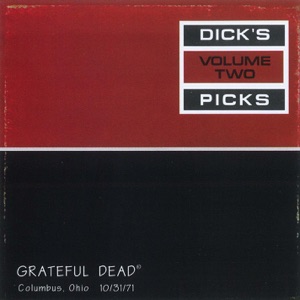 Dick's Picks Vol. 2: 10/31/71 (Ohio Theater, Columbus, OH)