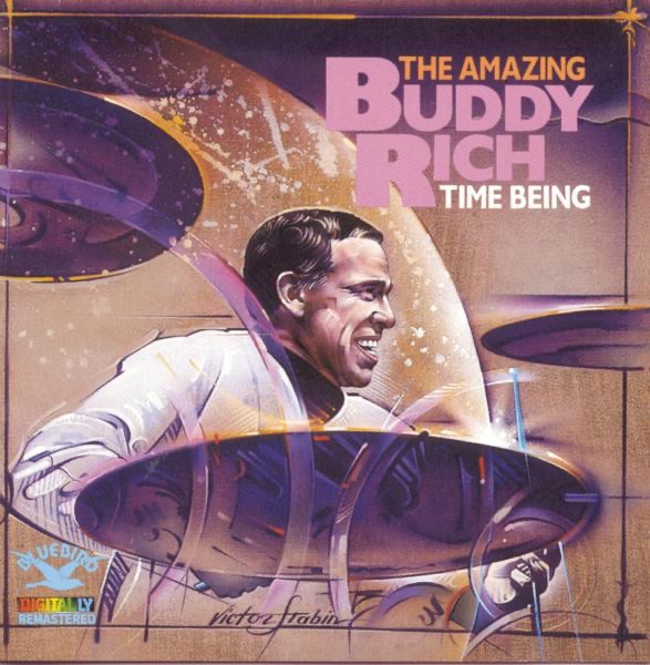 Обложка альбома «Time Being: The Amazing Buddy Rich» — Buddy Rich