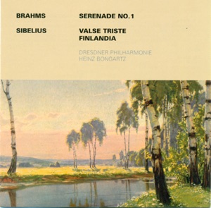 Brahms: Serenade No. 1 - Sibelius: Valse Triste & Finlandia