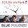 Blue Poleros - 10 Uhr im Park