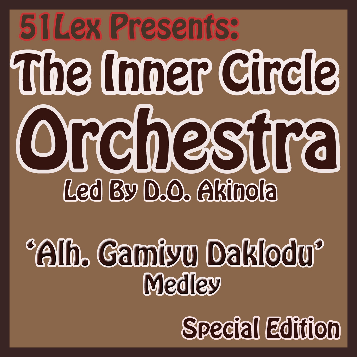 51 Lex Presents Alh. Gamiyu Daklodu Medley - EP