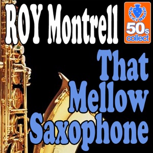 That Mellow Saxophone (Digitally Remastered) - Single