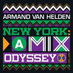 New York: A Mix Odyssey, Pt. 2 - Armand Van Helden New York: A Mix Odyssey, Pt. 2 - Armand Van Helden