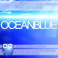 Oceanblue (feat. Johanna) [David & Carr Dub] — Jason van Wyk & Vast Vision