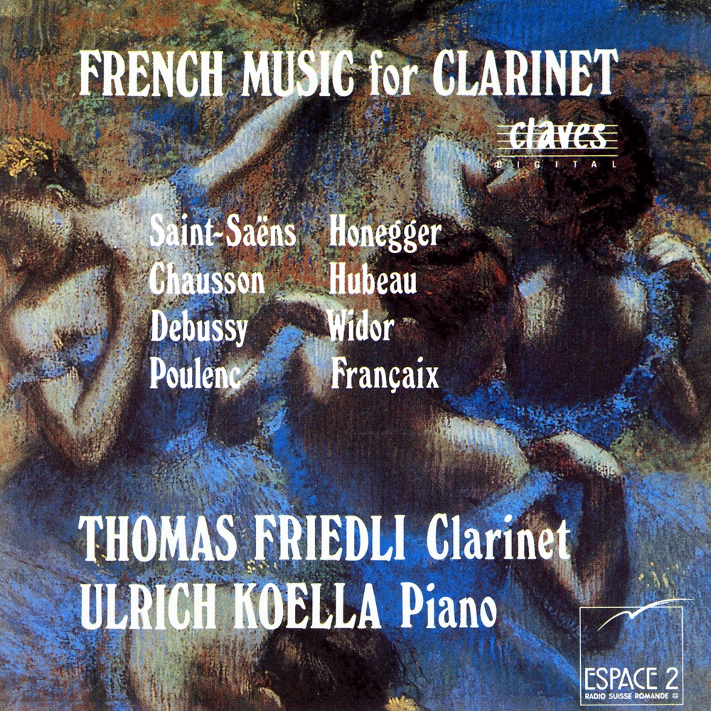 Обложка альбома «French Music for Clarinet» — Thomas Friedli & Ulrich Koella