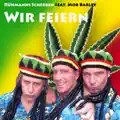 Wir feiern, wir feiern (von Mallorca bis nach Bayern)