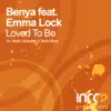 Loved To Be (Nuera Remix) (feat. Emma Lock)