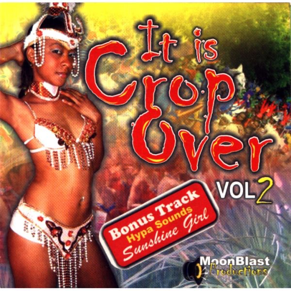 It Is Crop Over, Vol. 2
