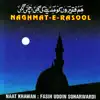 Fasihuddin Soharwardi - Hum Faqiron Ko Madeene Ki Gali