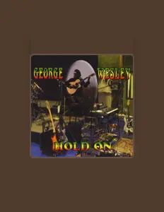 Listen to George Wesley, watch music videos, read bio, see tour dates & more!