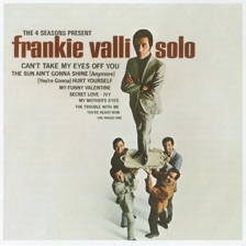 Can't Take My Eyes Off You by Frankie Valli — cover art