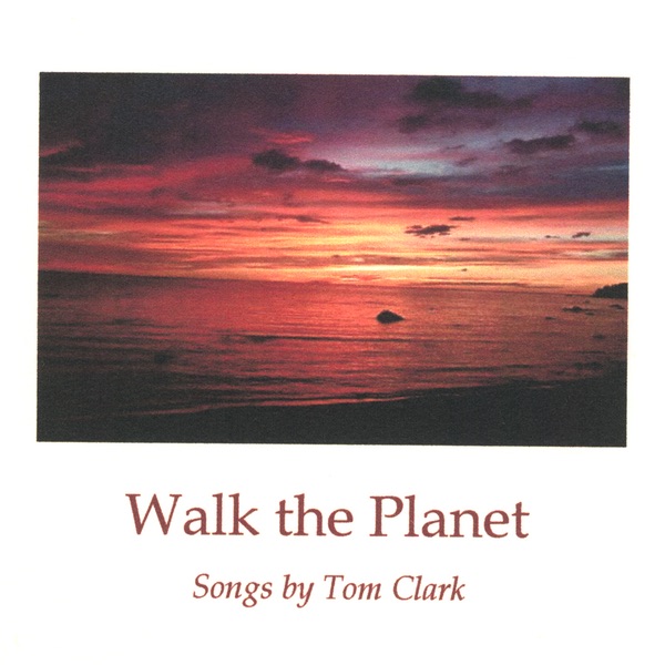 Обложка альбома «Walk the Planet» — Tom Clark
