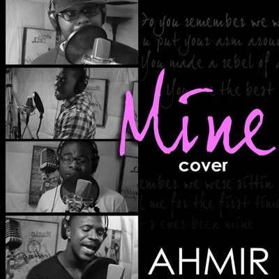 Ahmir: Mine (Cover) - Single