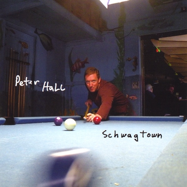 Обложка альбома «Schwagtown» — Peter Hall