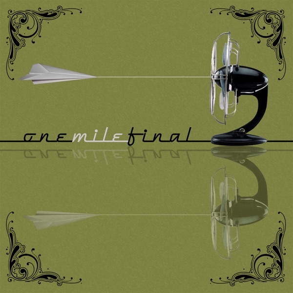 One Mile Final - EP