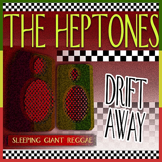 Обложка альбома «Drift Away» — The Heptones