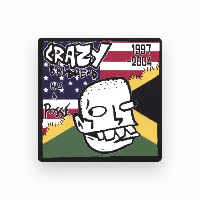 Listen to Crazy Baldhead, watch music videos, read bio, see tour dates & more!