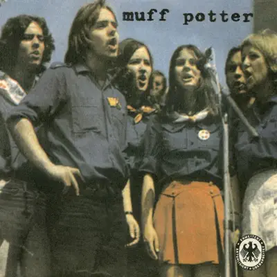 Muff Potter: 1. LP - Muff Potter Muff Potter: 1. LP - Muff Potter